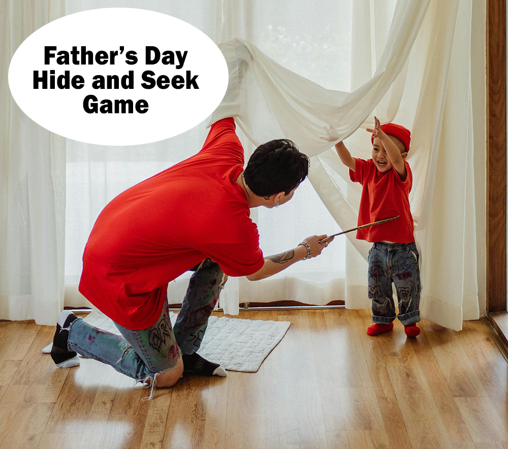 Hide and Seek Father's Day Game