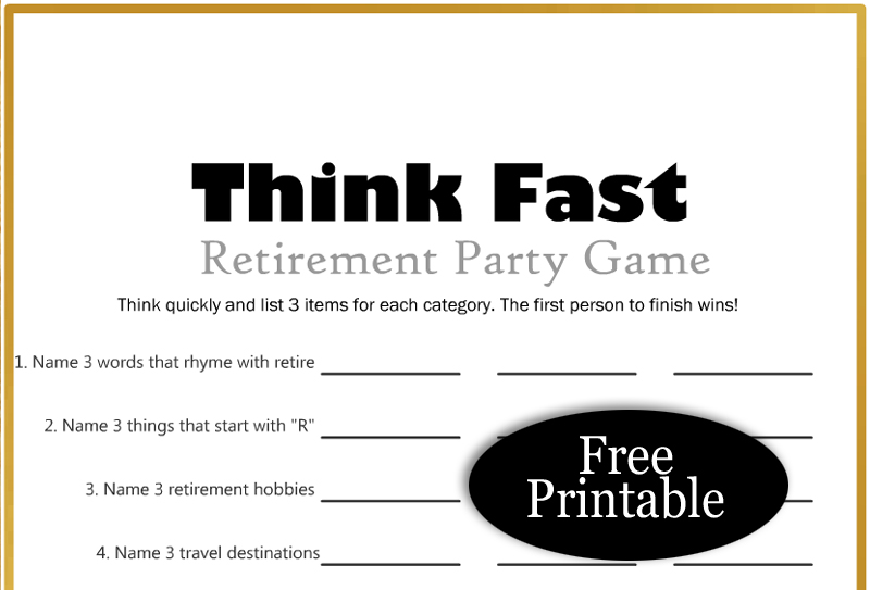 Free Printable Think Fast Game for Retirement Paty